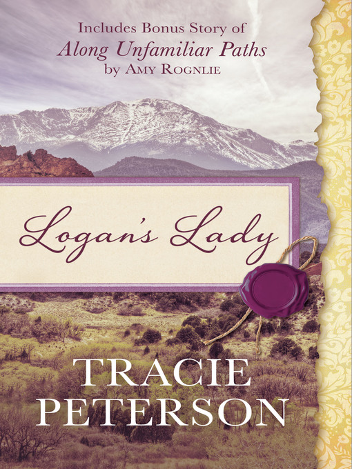 Title details for Logan's Lady by Tracie Peterson - Available